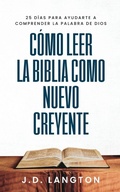 Cover: Como Leer la Biblia Como Nuevo Creyente - J.D. Langton