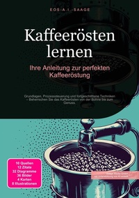 Abbildung von: Kaffeerösten lernen - Saage Media GmbH