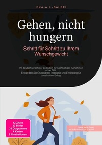 Abbildung von: Gehen, nicht hungern - Saage Media GmbH