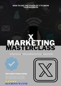 Cover: X Marketing Masterclass - eBookIt.com