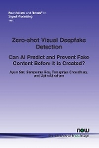 Enlarge image Cover: Zero-Shot Visual Deepfake Detection - now publishers Inc