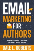 Cover: Email Marketing for Authors - One Jacked Monkey LLC