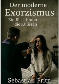 Enlarge image Cover: Der moderne Exorzismus - epubli