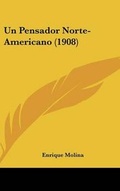Cover: Un Pensador Norte-Americano (1908) - Kessinger Publishing