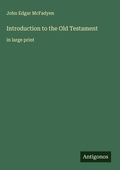 Cover: Introduction to the Old Testament - Antigonos Verlag