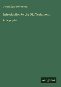 Enlarge image Cover: Introduction to the Old Testament - Antigonos Verlag