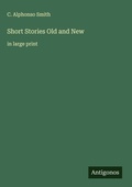 Cover: Short Stories Old and New - Antigonos Verlag