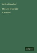 Cover: The Lord of the Sea - Antigonos Verlag