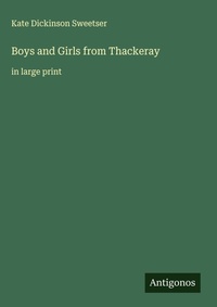 Enlarge image Cover: Boys and Girls from Thackeray - Antigonos Verlag
