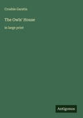 Cover: The Owls' House - Antigonos Verlag