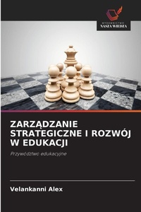 Abbildung von: ZarzAdzanie Strategiczne I Rozwoj W Edukacji - Wydawnictwo Nasza Wiedza