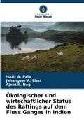 Cover: OEkologischer und wirtschaftlicher Status des Raftings auf dem Fluss Ganges in Indien - Verlag Unser Wissen