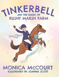 Enlarge image Cover: Tinkerbell and the Magic of Rushy Marsh Farm - Rushy Marsh Press