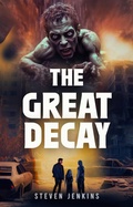 Cover: The Great Decay - Steven Jenkins
