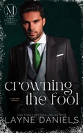 Cover: Crowning the Fool (Mariposa: Holidays, #3) - Layne Daniels