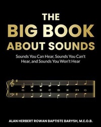 Abbildung von: The Big Book About Sounds - Aln Barysh