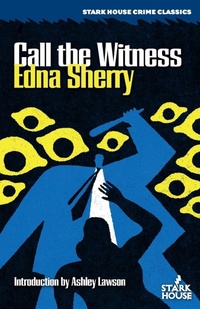Enlarge image Cover: Call the Witness - Stark House Press