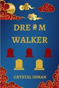 Cover: Dream Walker - Crystal Inman