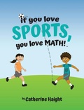 Cover: If you love SPORTS, you love MATH! - Haight Holdings, LLC