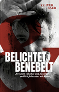 Bild: Belichtet und Benebelt - Oliver Baer