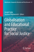 Cover: Globalisation and Educational Practice for Social Justice - Springer