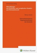 Cover: Unternehmensinterne Organisationsfreiheit des Vorstands (AHW 265) - Carl Heymanns Verlag