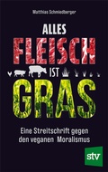 Abbildung von: Alles Fleisch ist Gras - Stocker, L