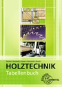 Cover: Tabellenbuch Holztechnik - Europa-Lehrmittel