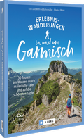 Cover: Erlebnis-Wanderungen in und um Garmisch - J. Berg