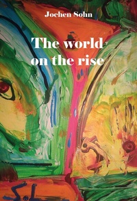 Abbildung von: The world on the rise - Volume 1 - Rediroma-Verlag