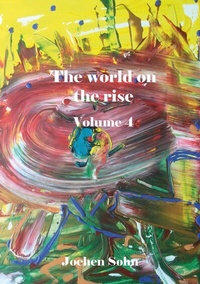 Abbildung von: The world on the rise - Volume 4 - Rediroma-Verlag