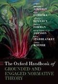 Cover: The Oxford Handbook of Grounded and Engaged Normative Theory - Oxford University Press Inc