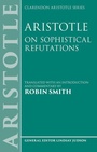 Cover: Aristotle: On Sophistical Refutations - Oxford University Press