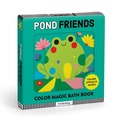 Cover: Pond Friends Color Magic Bath Book - Mudpuppy Press