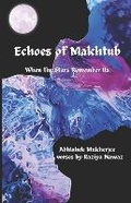 Cover: Echoes of Makhtub - Abhishek Mukherjee
