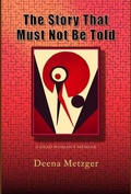Cover: The Story That Must Not Be Told - Hand to Hand Publishing