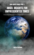 Cover: Angel Insights for Unprecedented Times (New Earth Series, #1) - Wing Sound Media