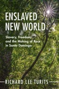 Cover: Enslaved New World - Cambridge University Press