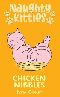 Abbildung von: Chicken Nibbles - Iveta Ongley