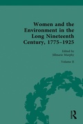 Cover: Women and the Environment in the Long Nineteenth Century, 1775-1925 - Routledge