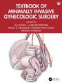 Cover: Textbook of Minimally Invasive Gynecologic Surgery - CRC Press