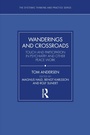 Cover: Wanderings and Crossroads - Routledge