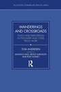 Cover: Wanderings and Crossroads - Routledge