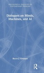 Cover: Dialogues on Minds, Machines, and AI - Routledge