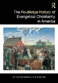 Bild: The Routledge History of Evangelical Christianity in America - Routledge