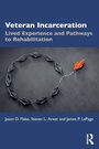 Cover: Veteran Incarceration - Routledge