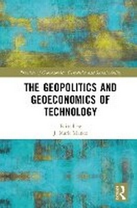 Abbildung von: The Geopolitics and Geoeconomics of Technology - Routledge