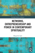 Cover: Networks, Entrepreneurship and Power in Contemporary Spirituality - Routledge