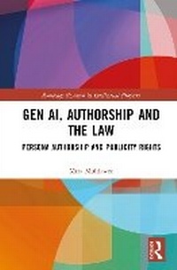 Abbildung von: Gen AI, Authorship and the Law - Routledge