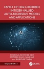 Cover: Family of High-Ordered Integer-Valued Auto-Regressive Models and Applications - CRC Press